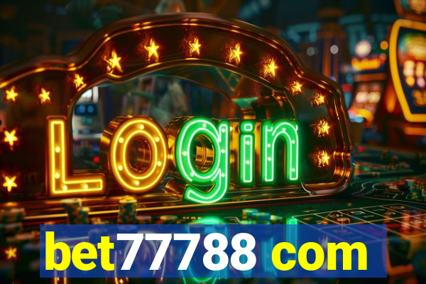 bet77788 com